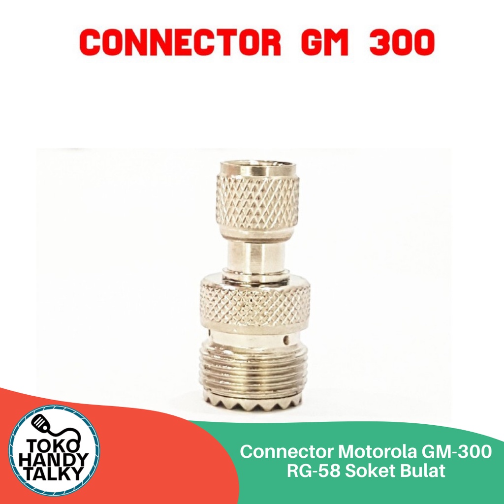 CONNECTOR MOTOROLA GM-300 RG-58 SOKET BULAT NEW