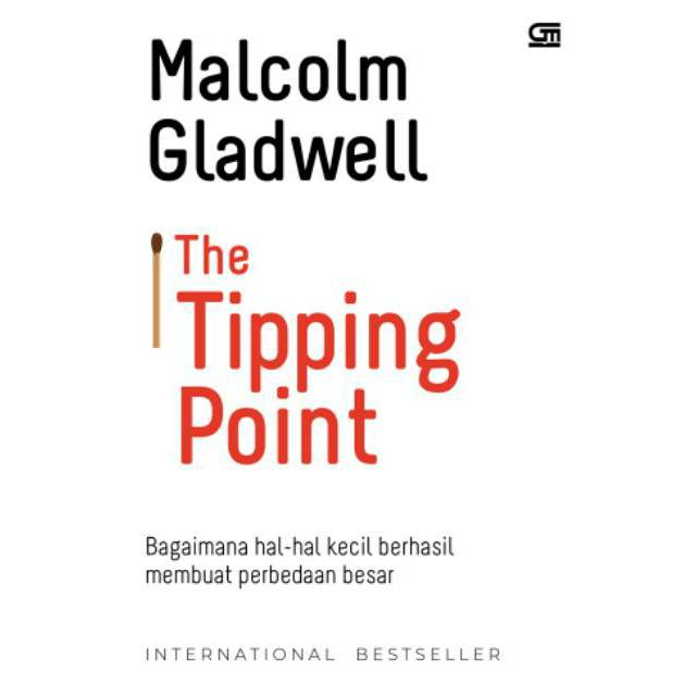 THE TIPPING POINT ~ MALCOLM GLADWELL