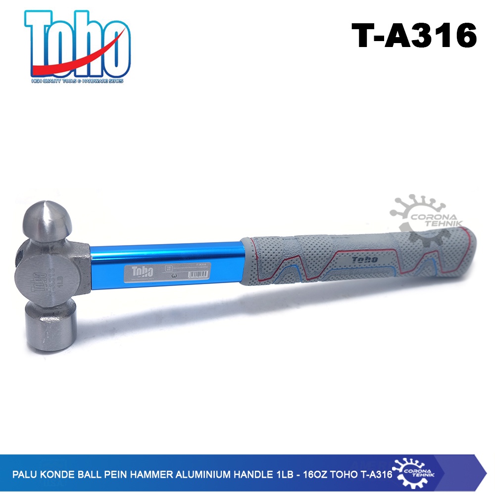 Toho T-A316 - Palu Konde Ball Pein Hammer Aluminium Handle 1LB - 16Oz