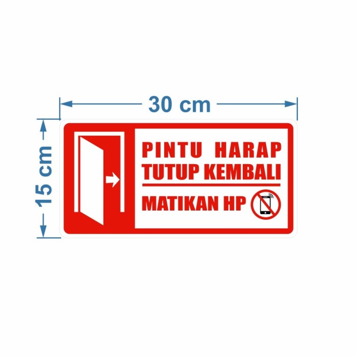 

sign Rambu Pintu Harap Tutup Kembali 30cm x 15cm Acrylic 2mm