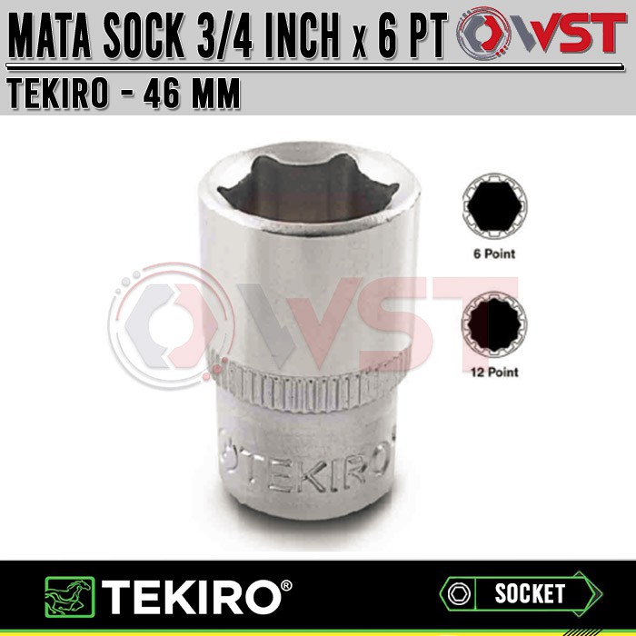 Mata sock 3/4Inch 6pt 46mm TEKIRO / Mata Sok 3/4 inch