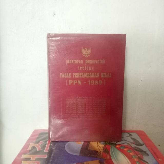 

Original Hardcover Buku Peraturan Pemerintah Tentang Pajak Pertambahan Nilai PPN 1989