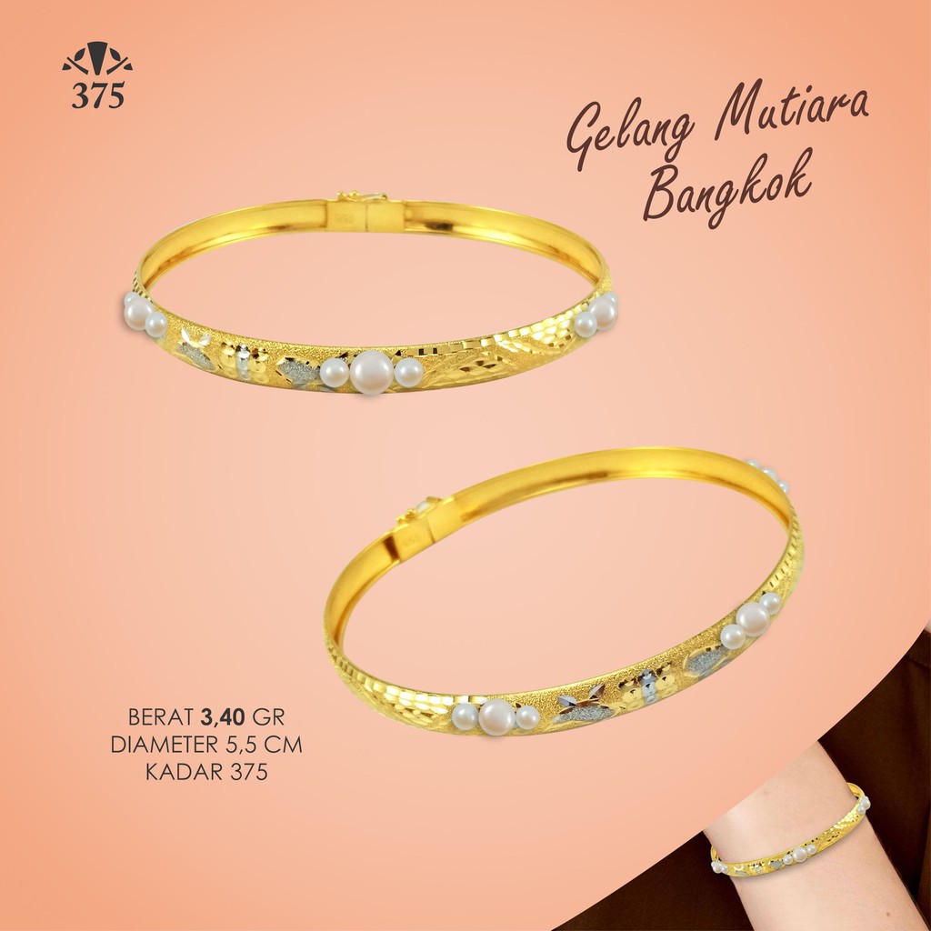 GELANG MUTIARA BANGKOK EMAS ASLI KADAR 375 VARIASI A
