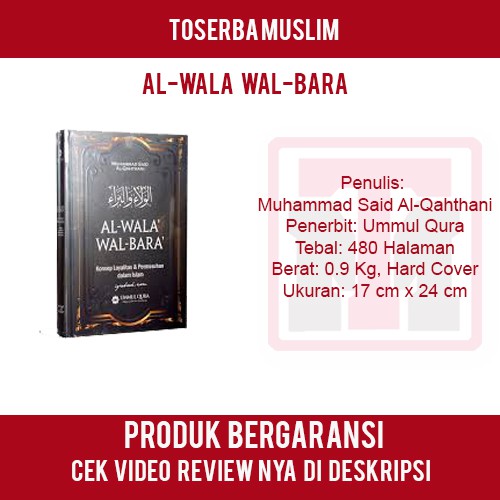 Al-Wala Wal Bara Loyalitas Permusuhan Dalam Islam - Ummul Qura