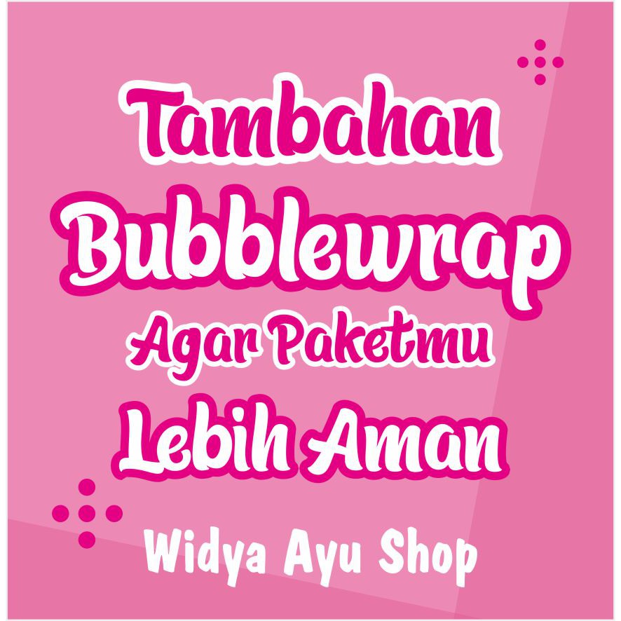 

EXTRA PACKING BUBBLE WRAP UNTUK PENGIRIMAN W&B SHOP