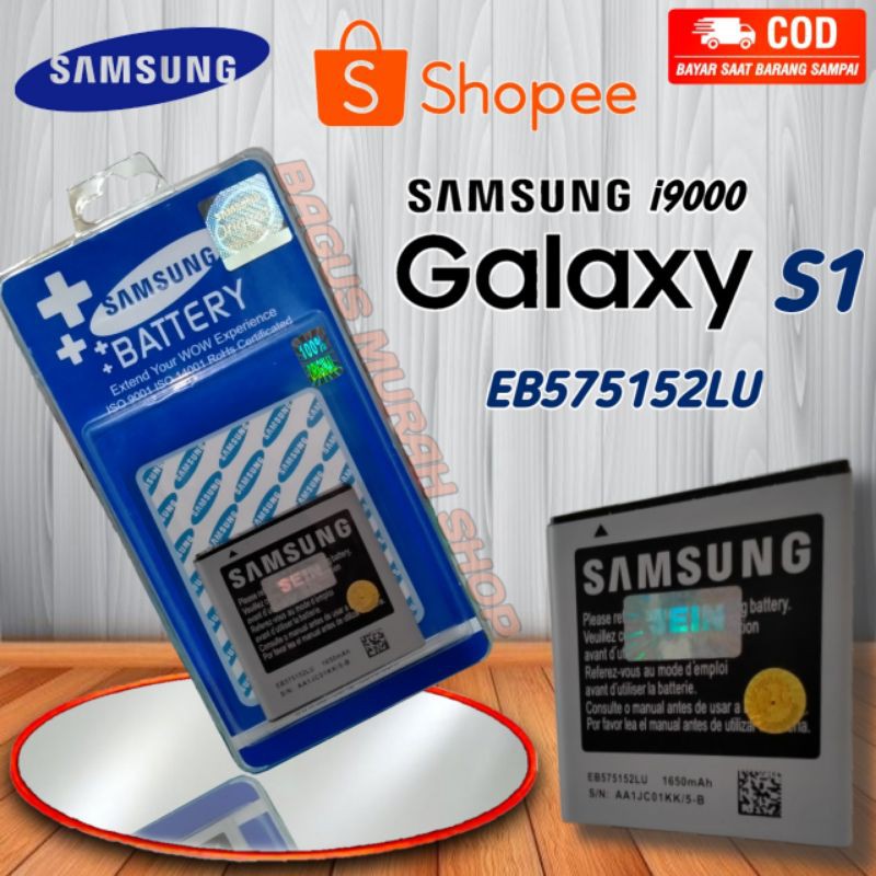 BATERAI BATTERY BATRE SAMSUNG GALAXY S1 - I9000 - EB575152LU BATU HP ORIGINAL SEIN