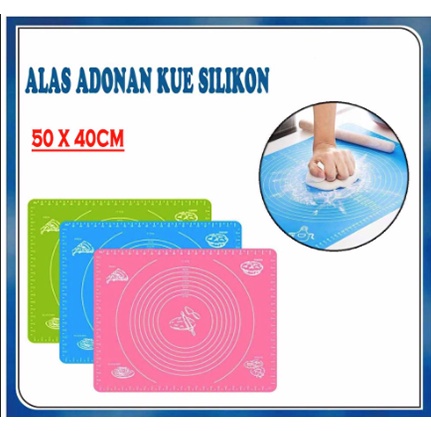 Alas Adonan Kue Silicone Baking Pastry Silikon Mat Anti Lengket 50x40 CM  Alas Takaran Tatakan Dapur Kitchen Set 50 x 40cm