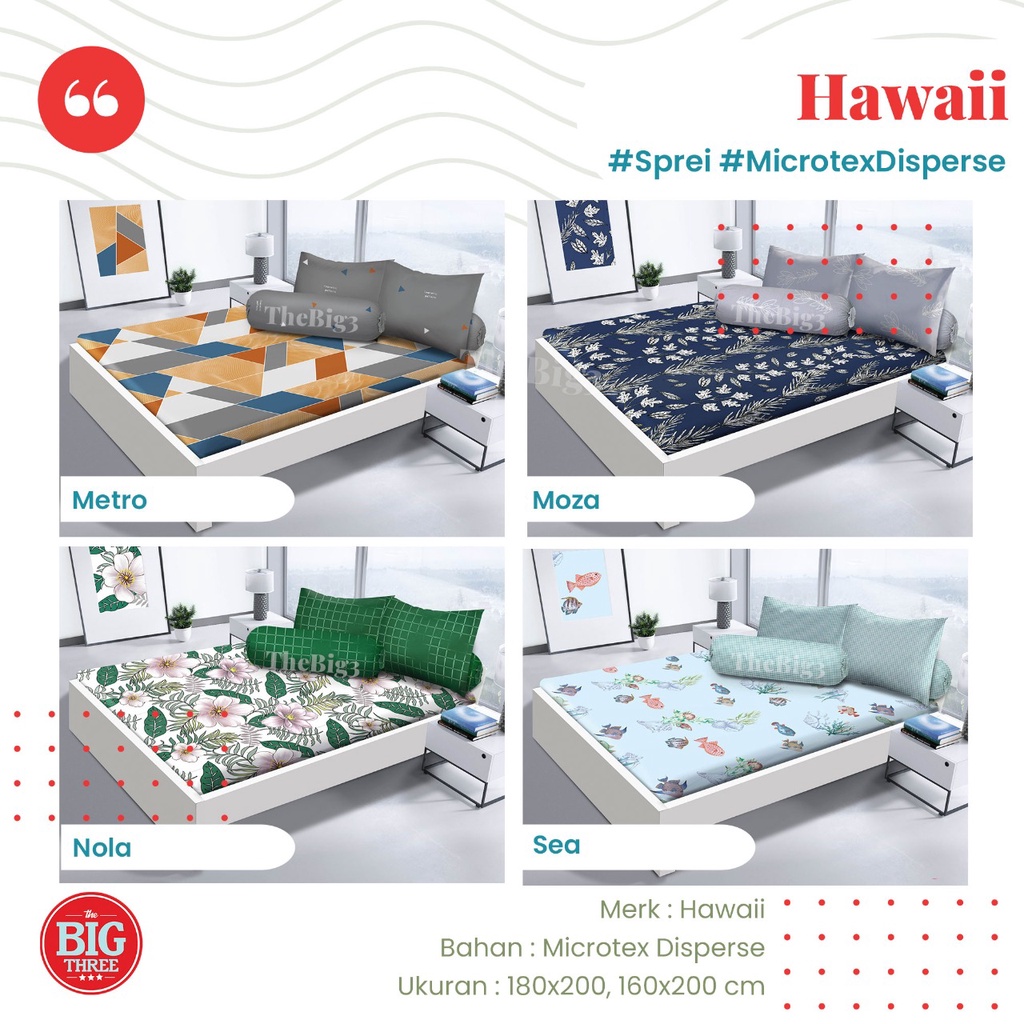 Sprei HAWAII 180x200 / 160x200 motif Alba Lora Domelo Nola Nico Vico Maxel Kielo Kinan Nautical Valli  Mavi Candy Hugo Agnia Kaluna Adora Harumi Vicelli Alda Sea Banana Leaf - King 180 Queen 160 SP Hawai