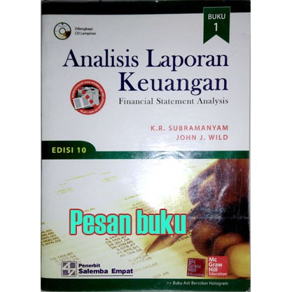 Buku Analisis Laporan Keuangan (Buku 1) (Edisi 10) Oleh K. R. Subramanyam, John J. Wild