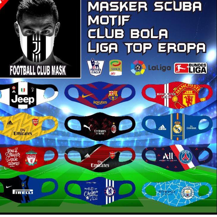 SALE TERBAIK MASKER KAIN MOTIF BARU CLUB BOLA LIGA TOP EROPA, MASKER SCUBA KLUB BOLA Masker printing