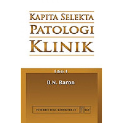 EGC BUKU KEDOKTERAN Kapita Selekta Patologi Klinik
