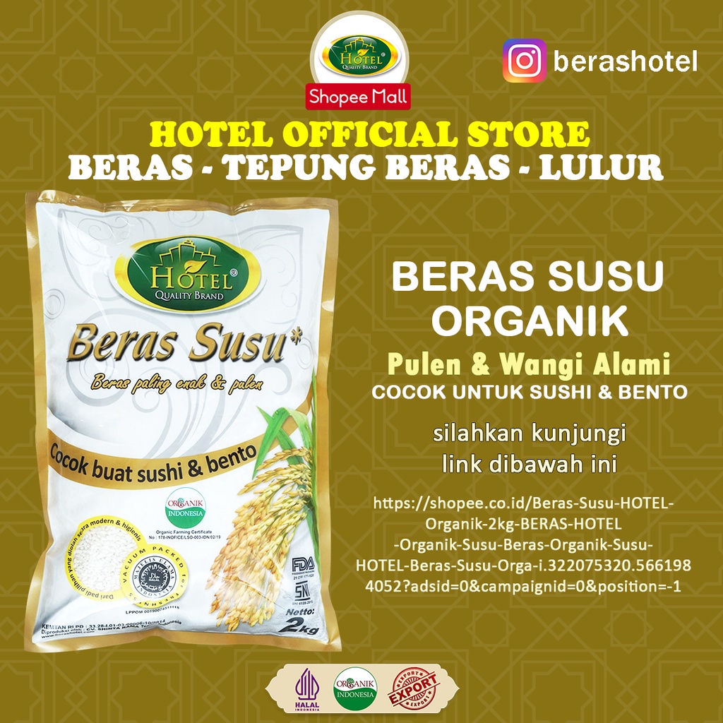 

Beras Susu HOTEL Organik 2kg - BERAS HOTEL Organik Susu - Beras Organik Susu HOTEL - Beras Susu Organik 2kg - Beras Mentik Susu 2 kg