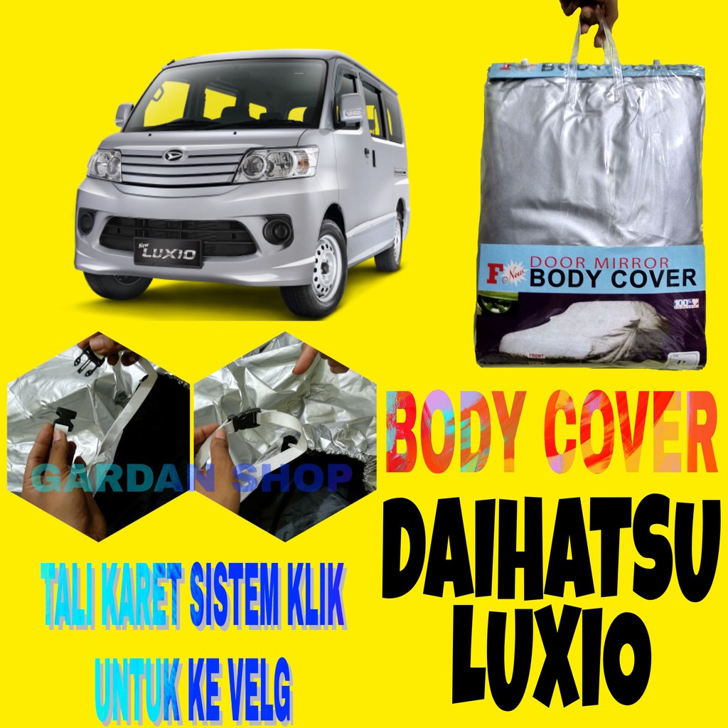 Body Cover LUXIO Sarung Penutup Bodi Mobil Luxio Gran Max Car Cover Ada Tali Karet KLIK Ke Velg