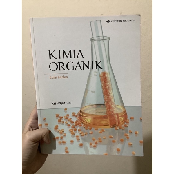 [ORI] Kimia Organik Riswiyanto Buku Kuliah Kimia Organik edisi kedua