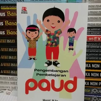 Pengembangan Pembelajaran PAUD - Mursid