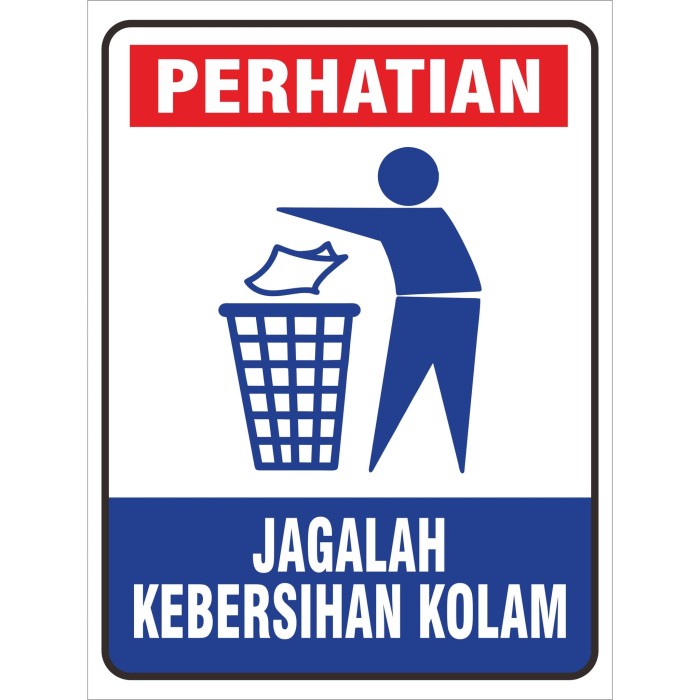 

Terlaris Stiker Jagalah Kebersihan Kolam 30X40Cm Hemat