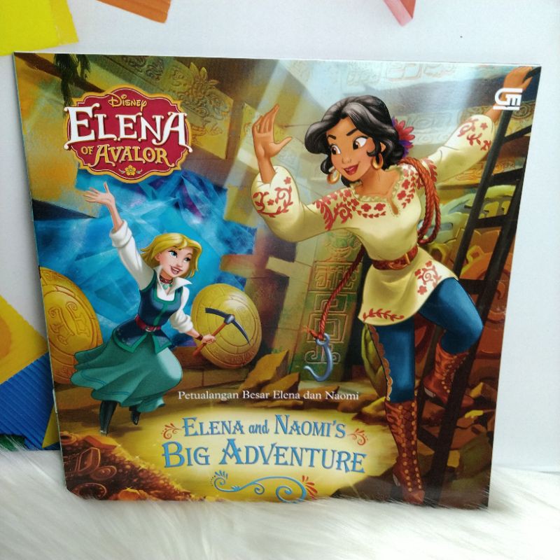 Buku Petualangan Besar Elena dan Naomi /Elena of Avalor