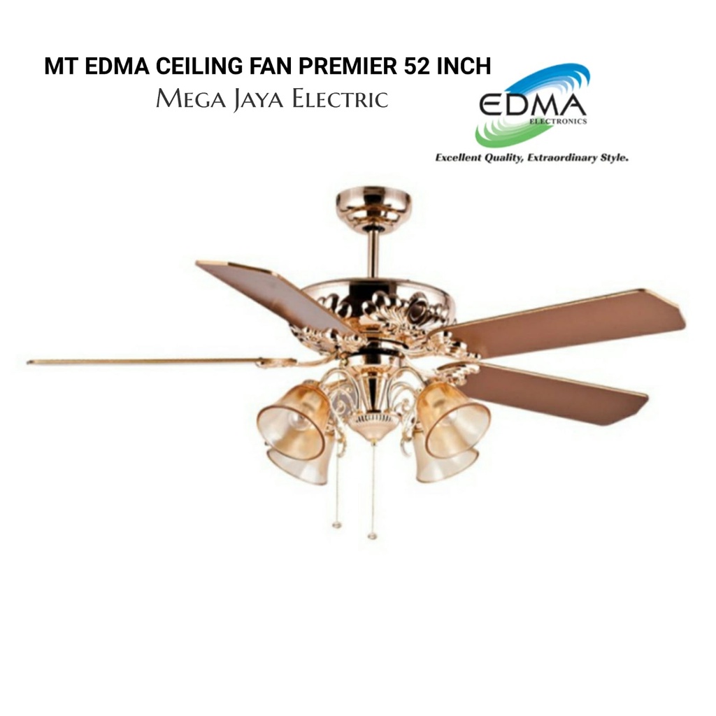 MT EDMA CEILING FAN PREMIER 52 INCH / KIPAS LAMPU AC MOTOR