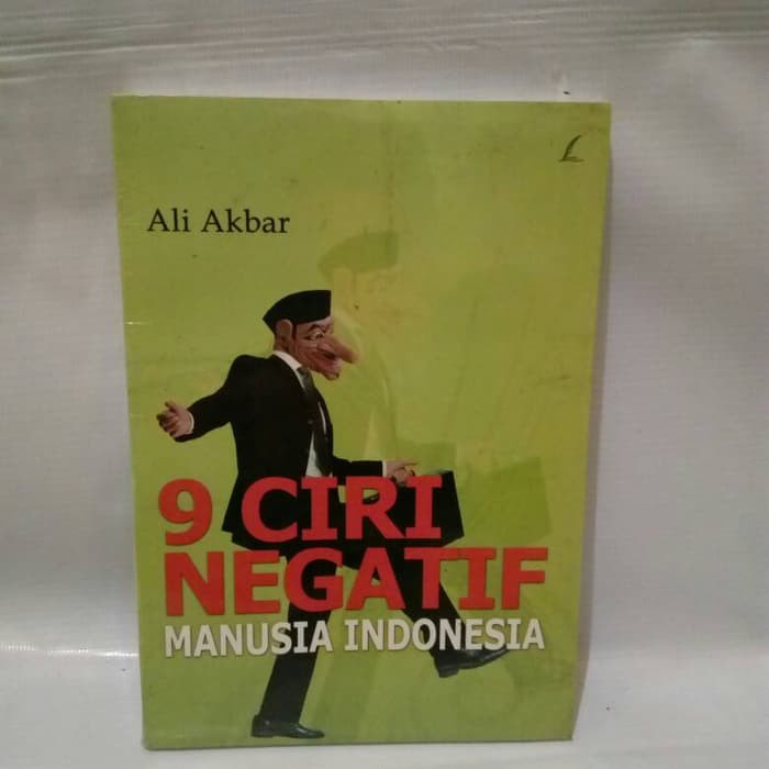 9 CIRI NEGATIF MANUSIA INDONESIA