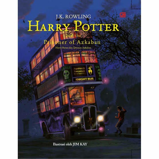 harry potter and the prisoner of azkaban illustrated jim kay hc b.indo