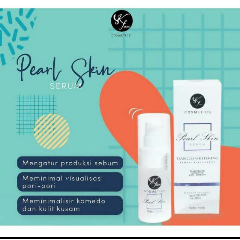 SERUM PEARL SKIN KF SKIN ORIGINAL BPOM