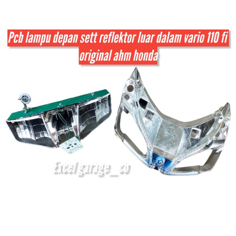 pcb Lampu depan vario 110 fi original dan reflektor vario 110 fi original