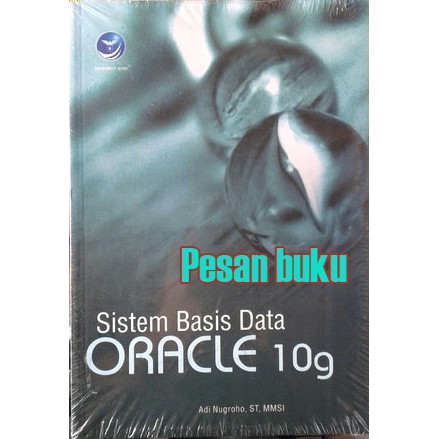 

Buku Sistem Basis Data Oracle 10g Adi Nugroho