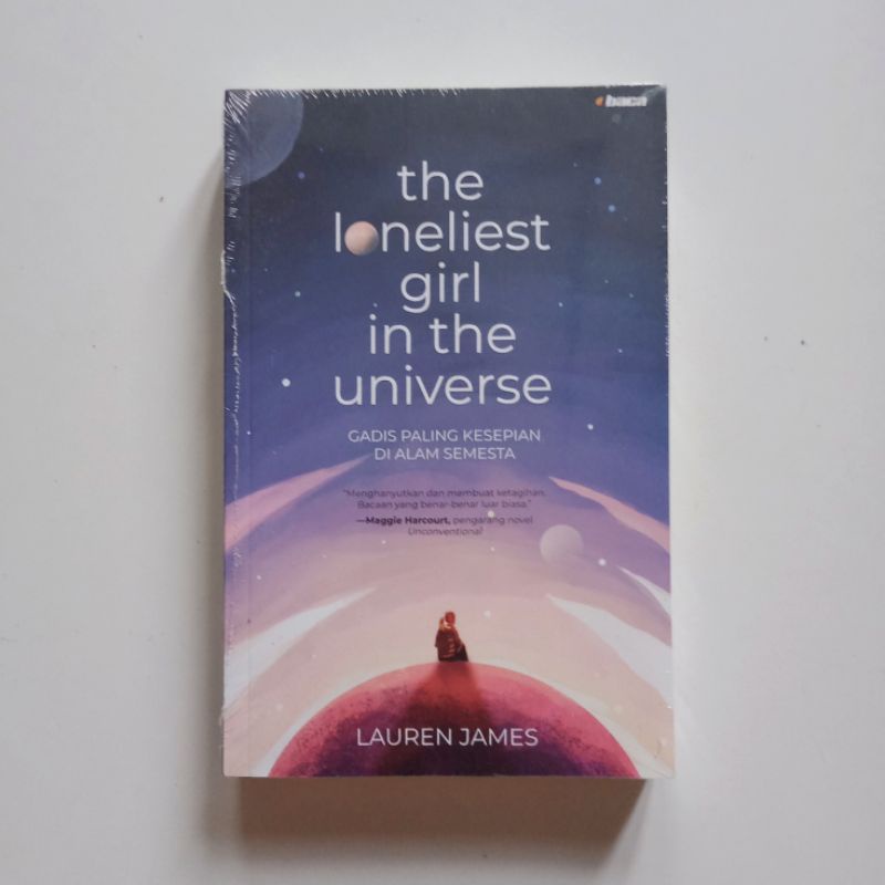 The Loneliest Girl in the Universe - Lauren James - Penerbit Baca