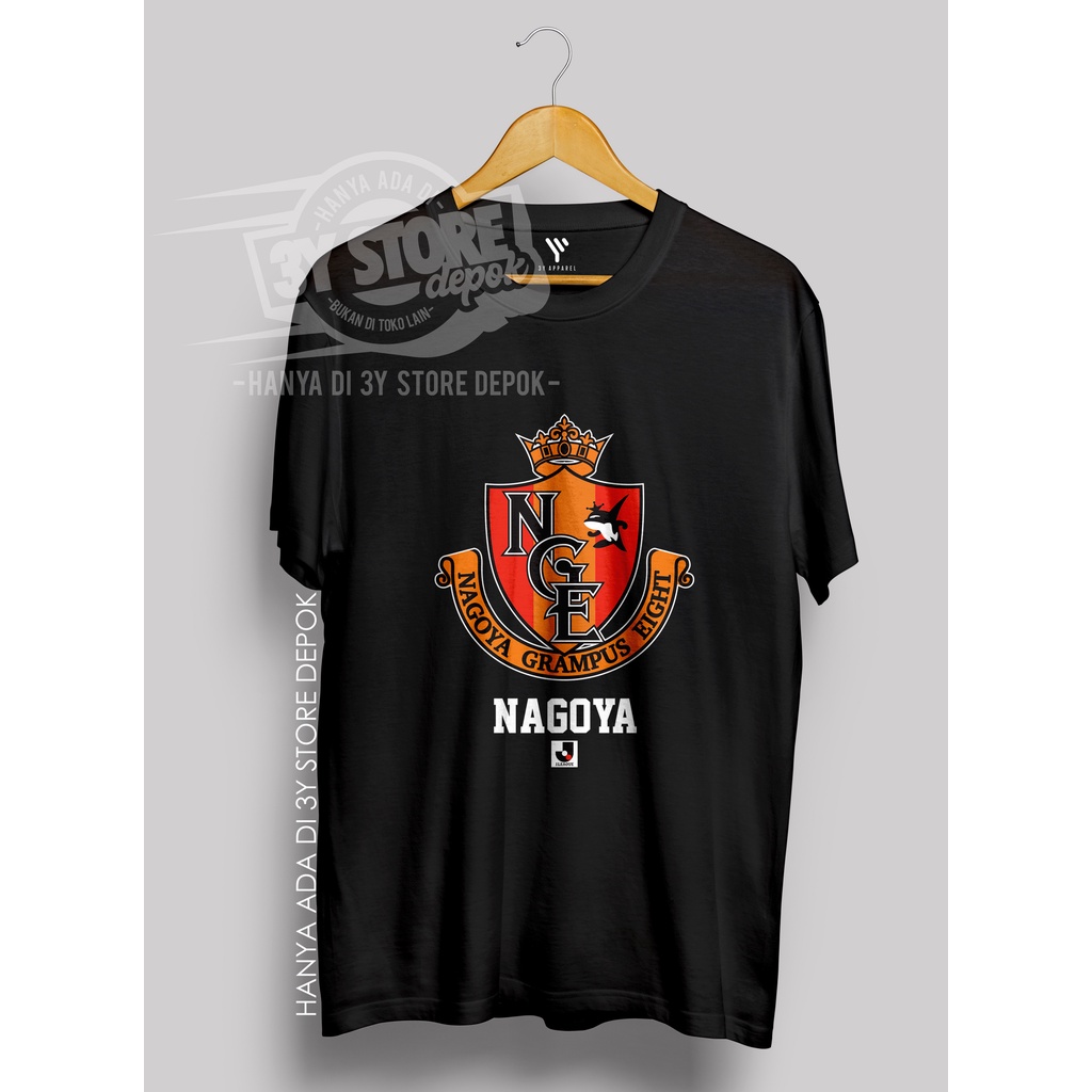 KAOS SANTAI KLUB J-LEAGUE NAGOYA GRAMPUS EIGHT/ BAHAN COTTON COMBED 30S-3Y STORE