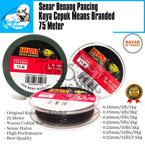 Senar Benang Pancing Kuya Cepuk 75 Meter (0.16mm - 0.35mm) Original Coklat Tua - Engkus Fishing