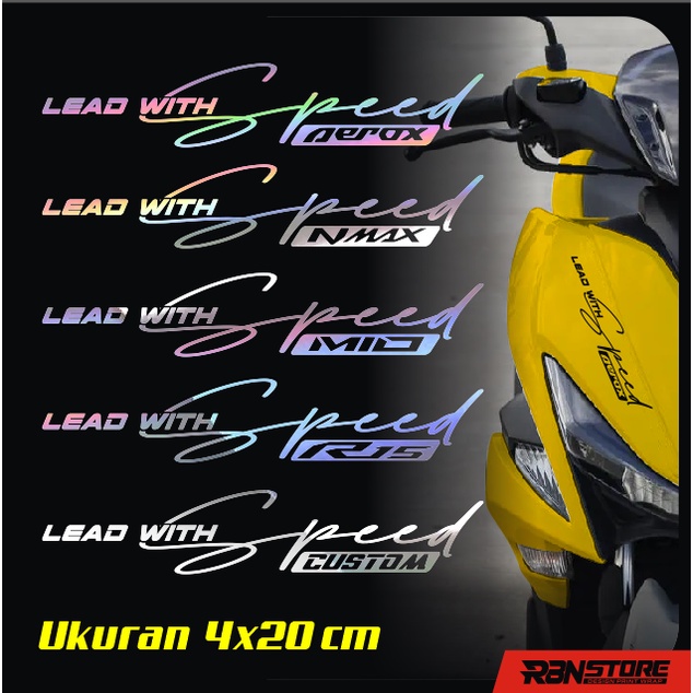 V.2 LEAD WITH SPEED STIKER VARIASI MOTOR YAMAHA NMAX, AEROX, MIO, R15 DAN CUSTOM CUTTING STICKER SIGNATURE  VERSI 2 HOLOGRAM DAN WARNA SOLID