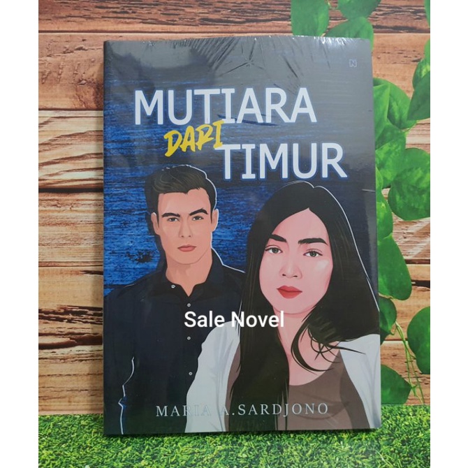 READY Mutiara Dari Timur - Maria A. Sardjono NOVEL