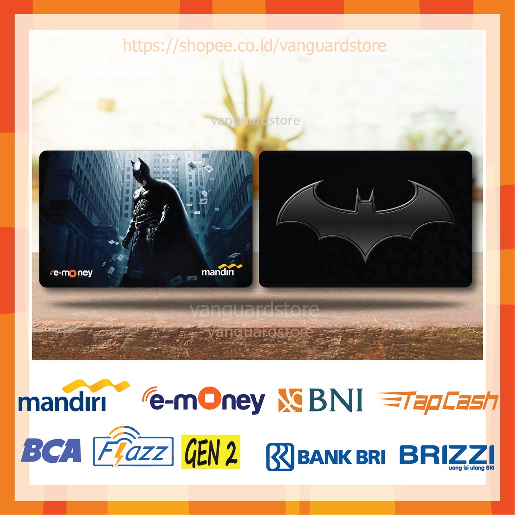 KARTU E MONEY E TOLL SUPERHERO BATMAN ANIME 1 EMONEY MANDIRI FLAZZ BCA BNI TAPCASH BRIZZI-2 SISI