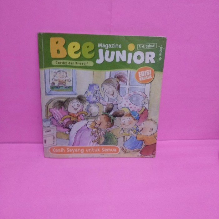 Buku Bee Magazine Junior Cerdik dan kreatif kasih sayang untuk semua