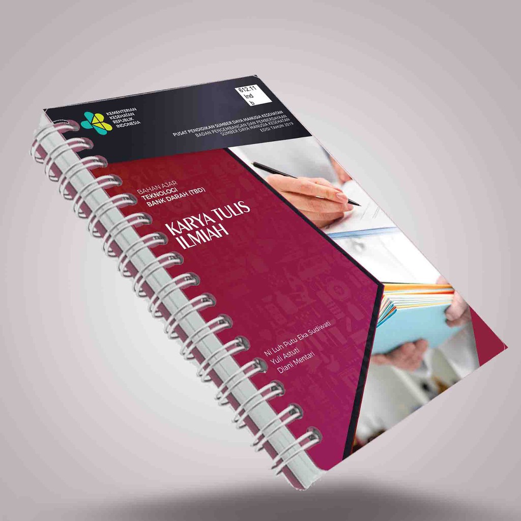 KARYA TULIS ILMIAH • bahan ajar Teknologi Bank Darah (TBD) dari KEMKES RI edisi tahun 2019