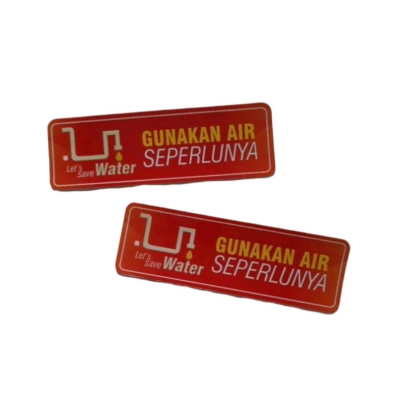 

Stiker Hemat Air / Gunakan Air Seperlunya / Matikan Kran / Stiker Kamar Mandi / Jaga Kebersihan