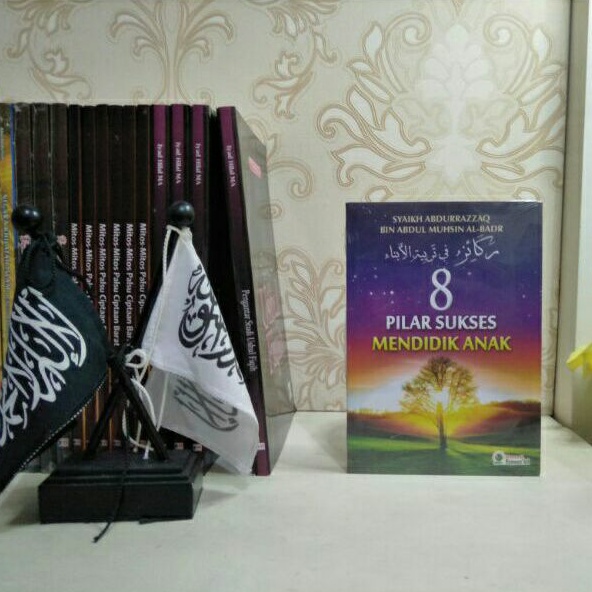 8 Pilar Sukses Mendidik Anak