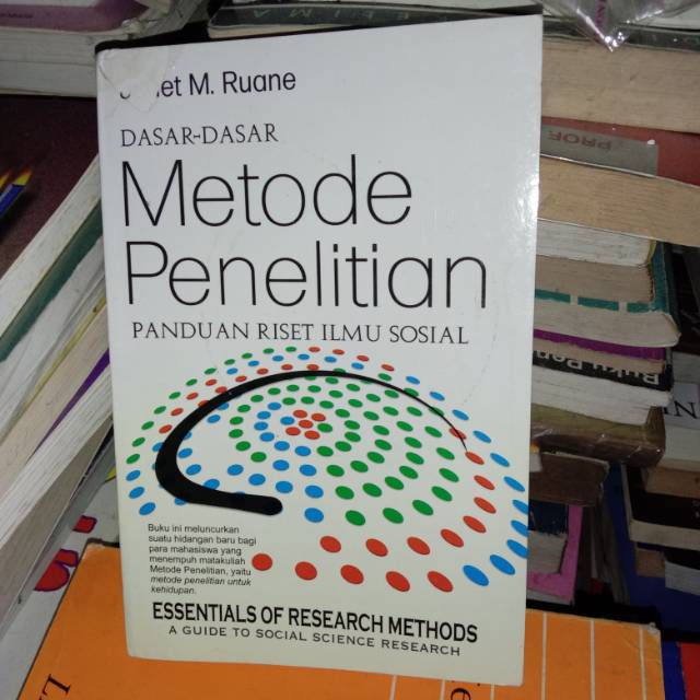 

Dasar-Dasar Metode Penelitian Panduan Riset Ilmu Sosial-M Ruane