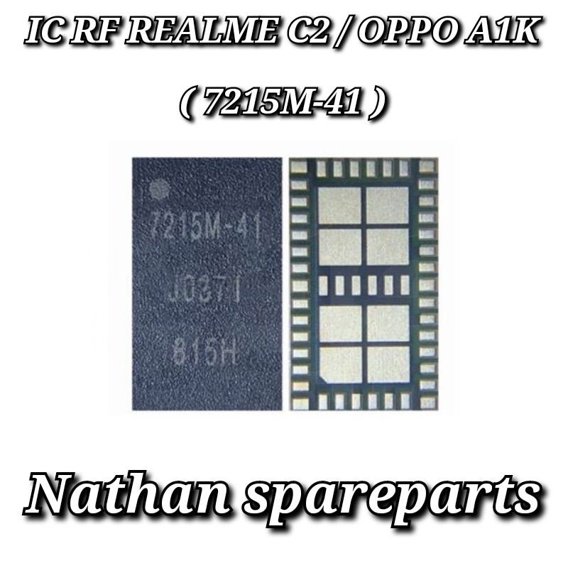 IC RF 7215M-41 Realme C2 A1K  New Tested 7215M 41