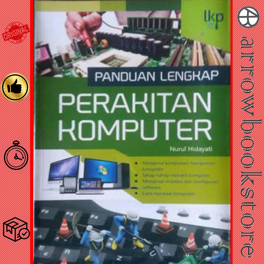 Buku Panduan Lengkap Perakitan Komputer - Nurul Hidayati