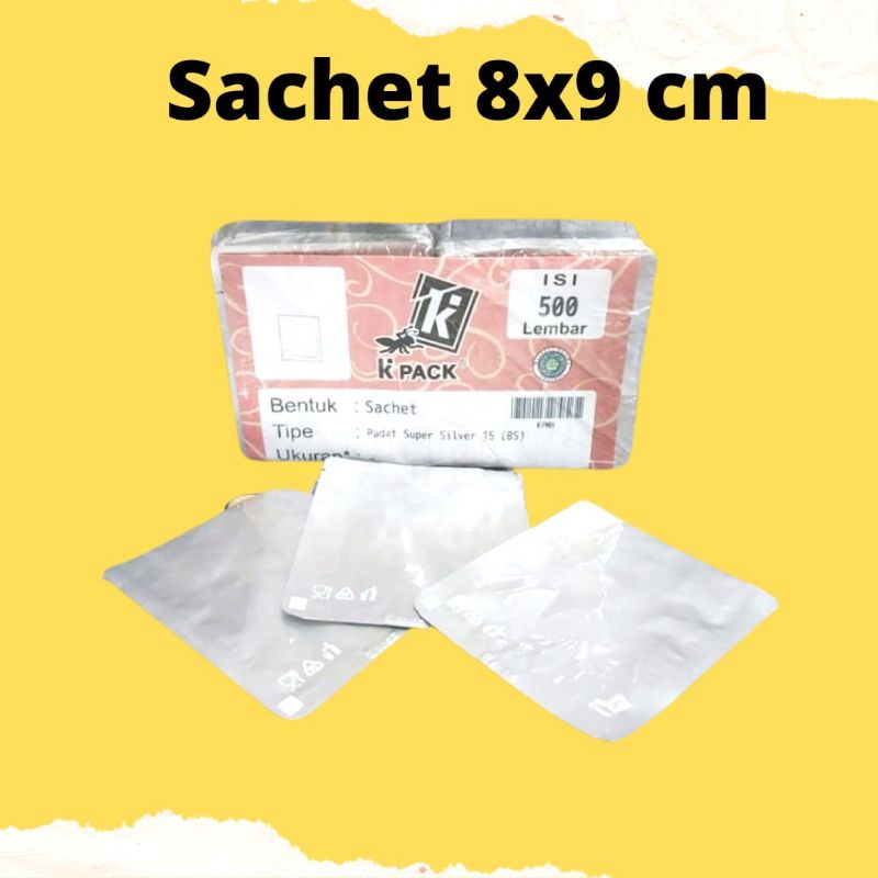 sachet full foil 8x9 /sachet 8x9 / kpack/isi 500 kpack