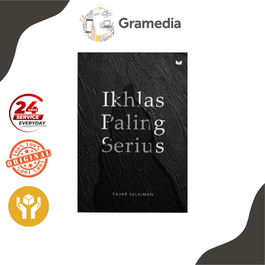 Gramedia Mega - Ikhlas Paling Serius - Fajar Sulaiman