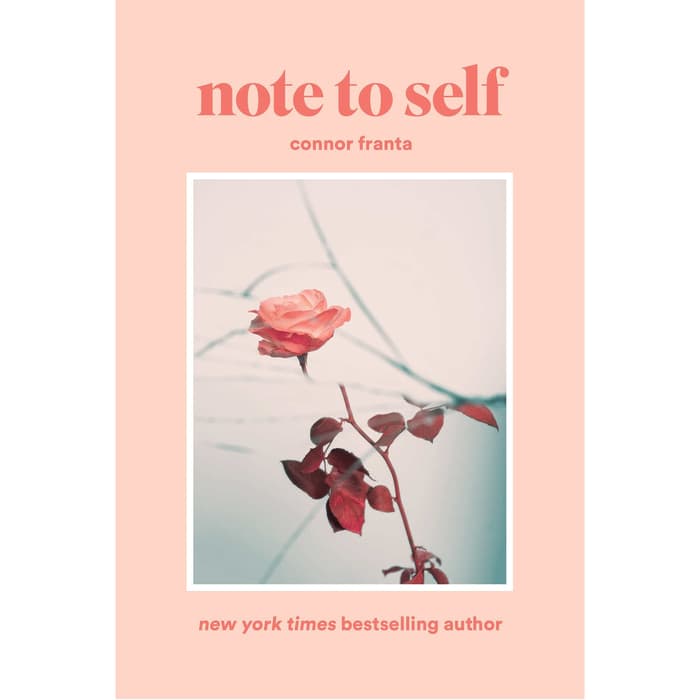 

Buku Cetak Note to Self Connor Franta