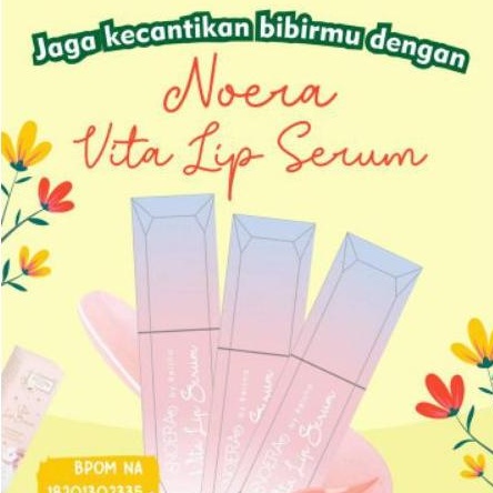 NOERA VITA LIP SERUM 5 ml | LIP SCRUB | LIP BALM | LIP GLOSS | NOERA LIP CARE BPOM DAN HALAL