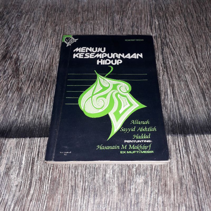 MENUJU KESEMPURNAAN HIDUP ALLAMAH SAYYID ABDULLAH HADDAD