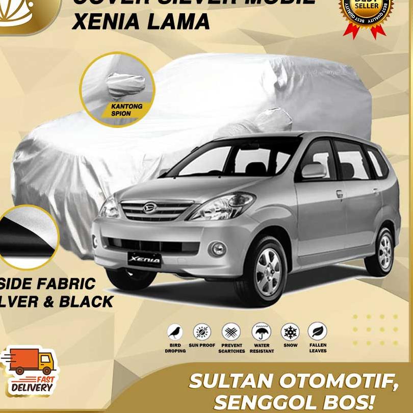Paling LakuCustom Body Cover Mobil Xenia / Sarung Mobil Xenia Lama / Aksesoris Xenia Lama