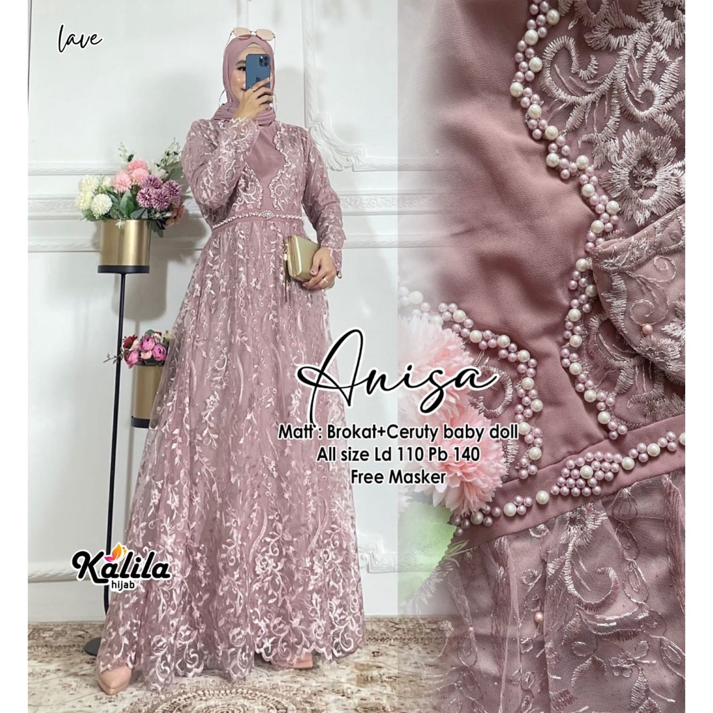 DRESS ANISA CANTIK ANGGUN DAN MEWAH ORIGINAL KALILA HIJAB BAHAN BRUKAT TILE FURING CERUTY BABYDOLL F
