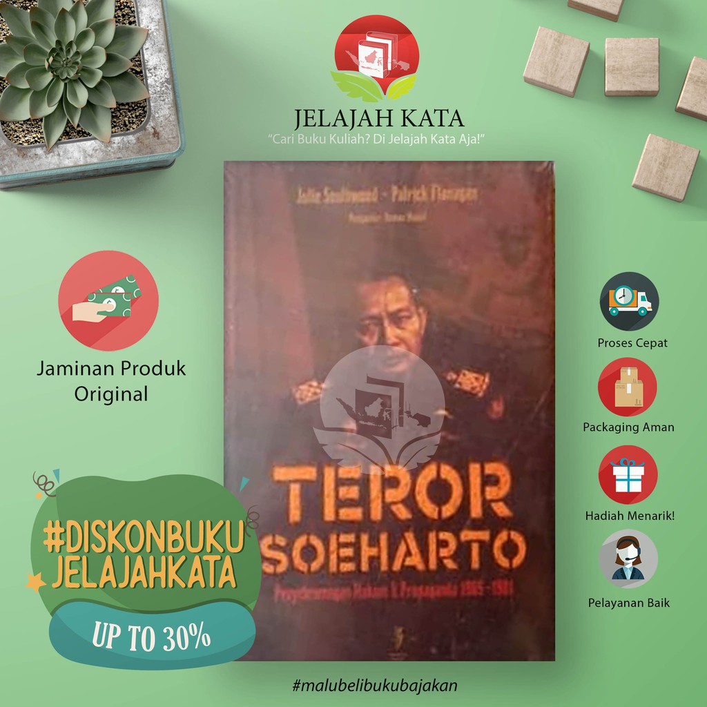 Buku Teror Soeharto: Penyelewengan & Propaganda 1965-1981