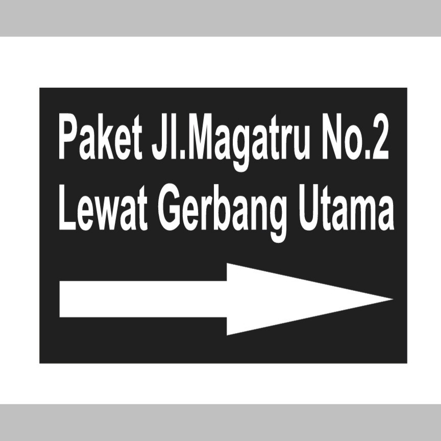 

Sign Penunjuk Arah Jalan 40x30 cm Signboard Acrylic MC UV Print FULL
