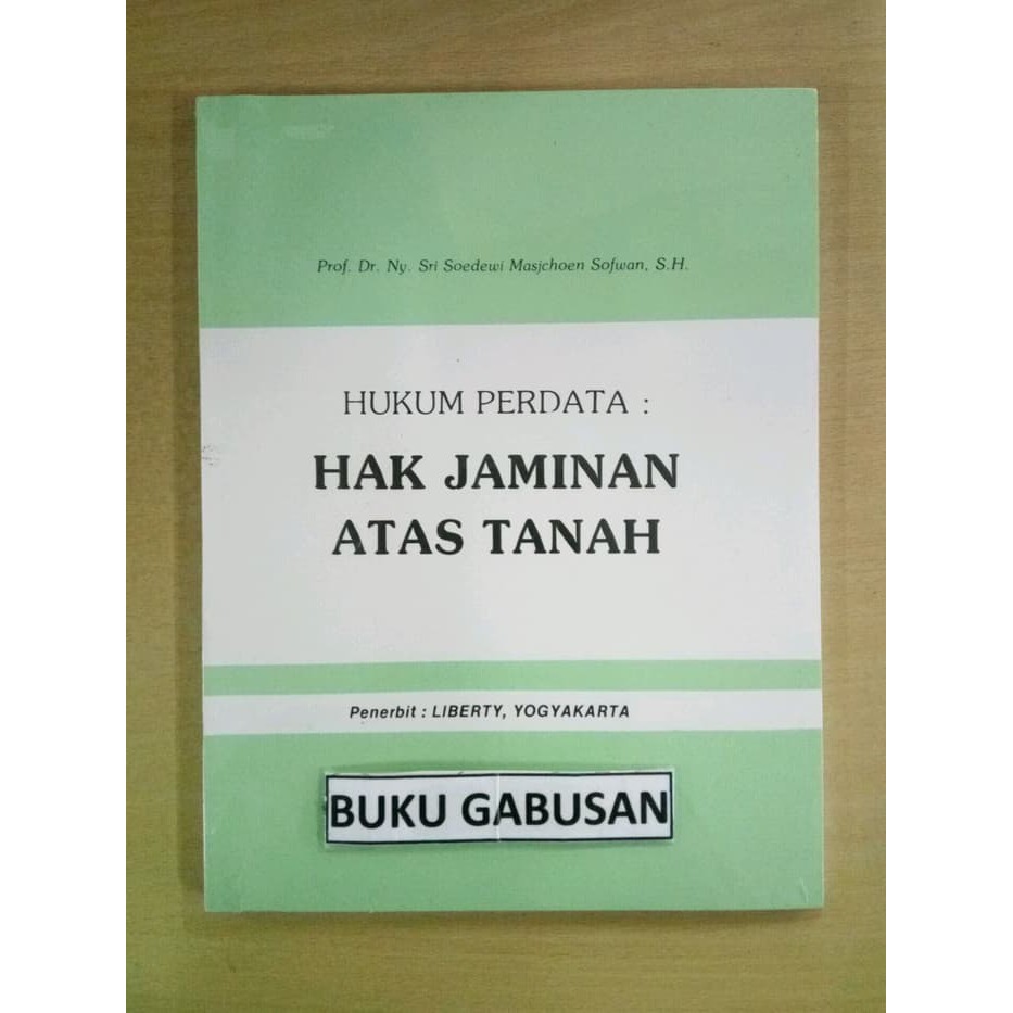 

BUKU HUKUM PERDATA HAK JAMINAN ATAS TANAH uk